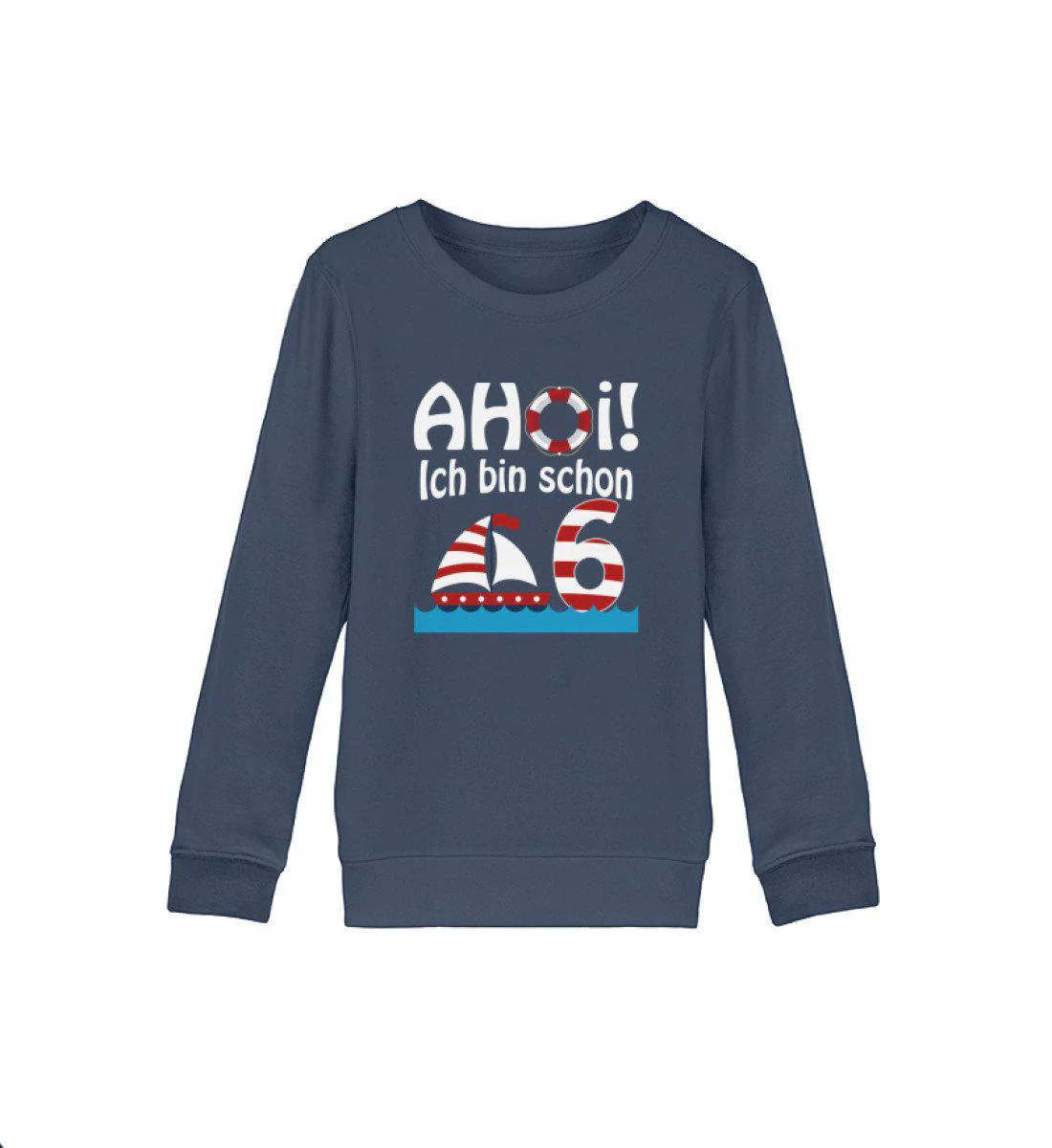 Ahoi ich bin schon 6 · Kinder Premium Bio Sweatshirt - Image 2