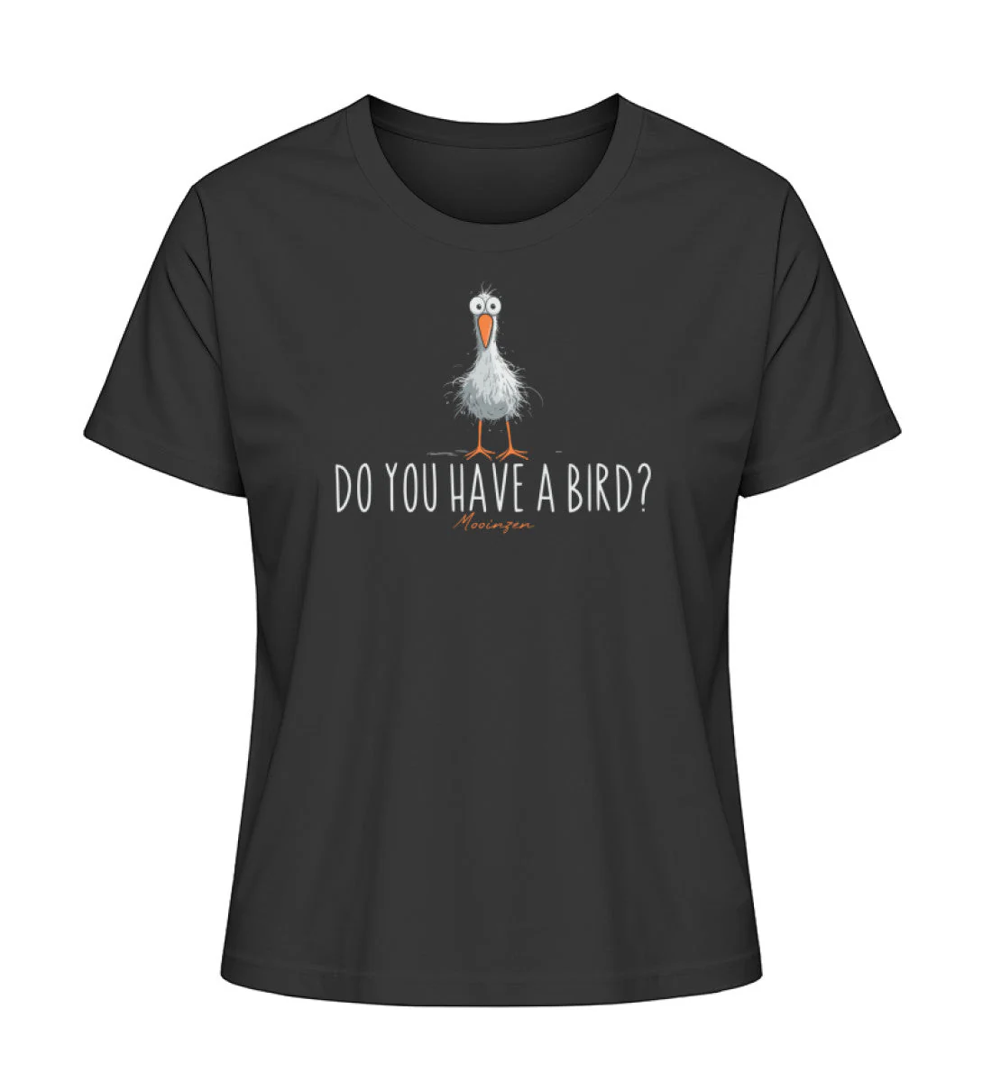 Do you have a Bird? · Damen Premium Bio T-Shirt 2.0