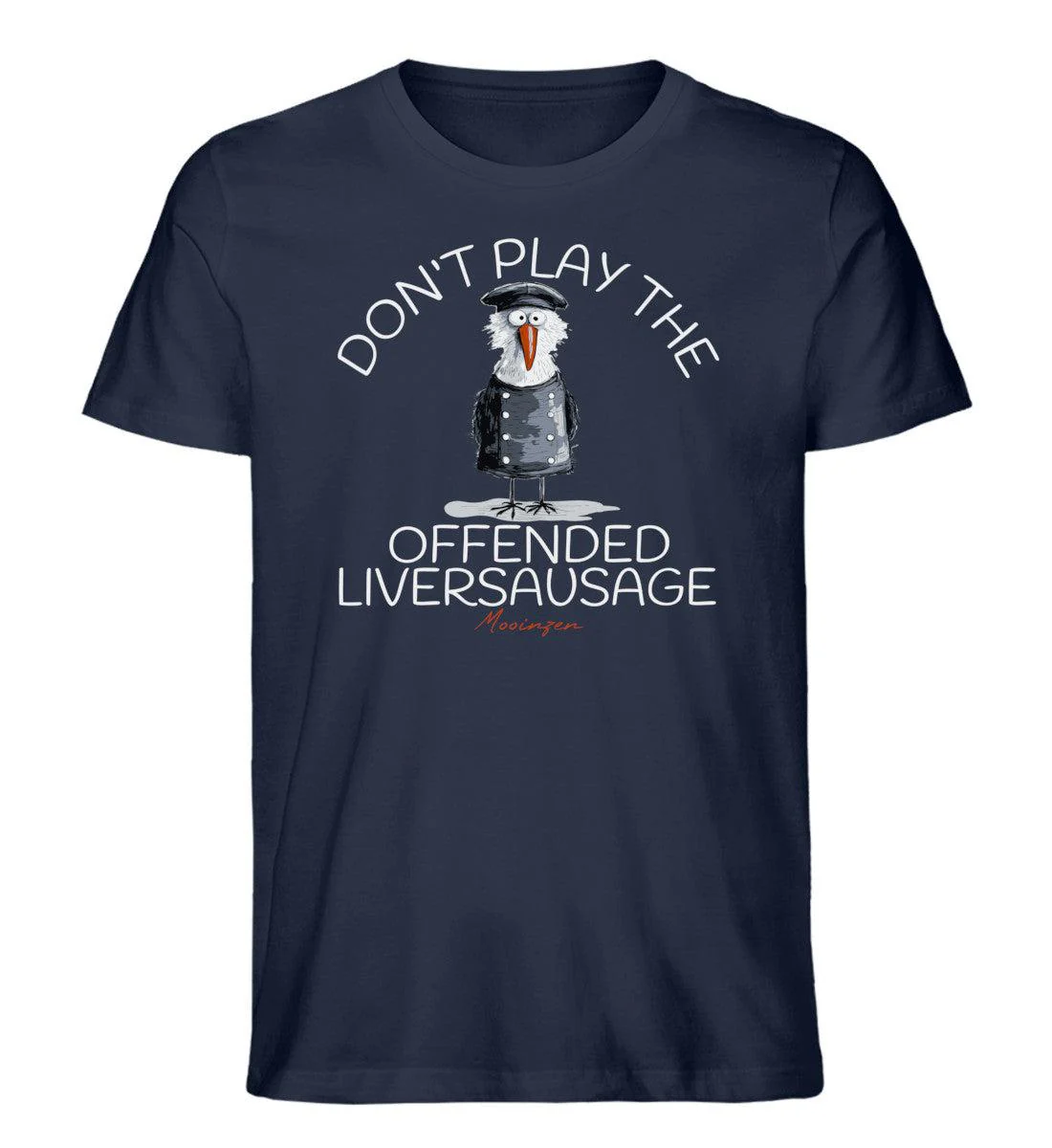 Don't play the offended Liversausage · Herren Premium Bio T-Shirt - Image 2