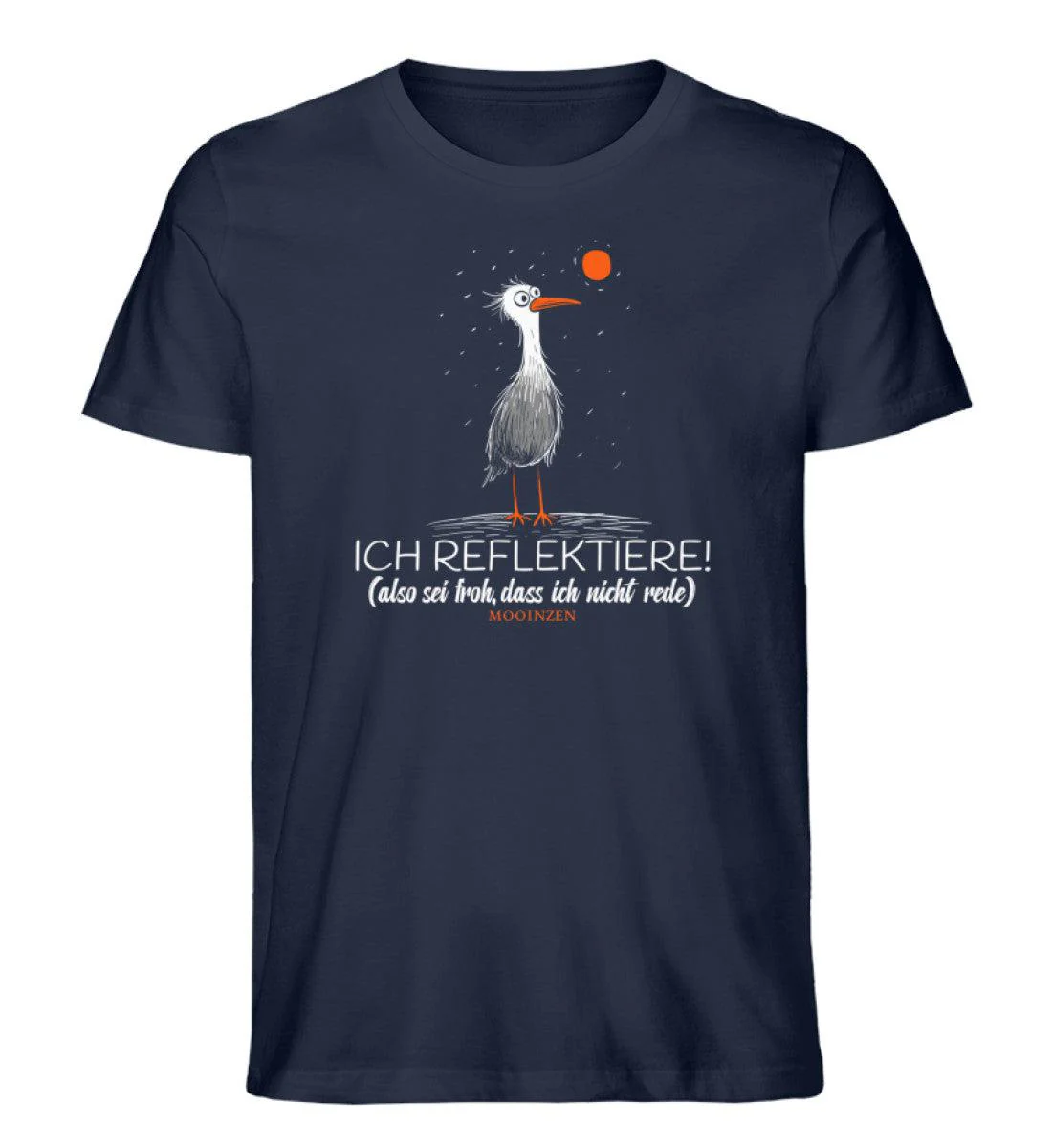 Ich reflektiere.. sei froh, dass ich nicht rede! · Herren Premium Bio T-Shirt - Image 2