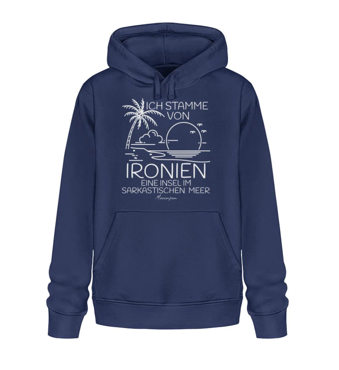 Ich stamme von Ironien Sarkastischen Meer · Unisex Bio Hoodie - Image 2