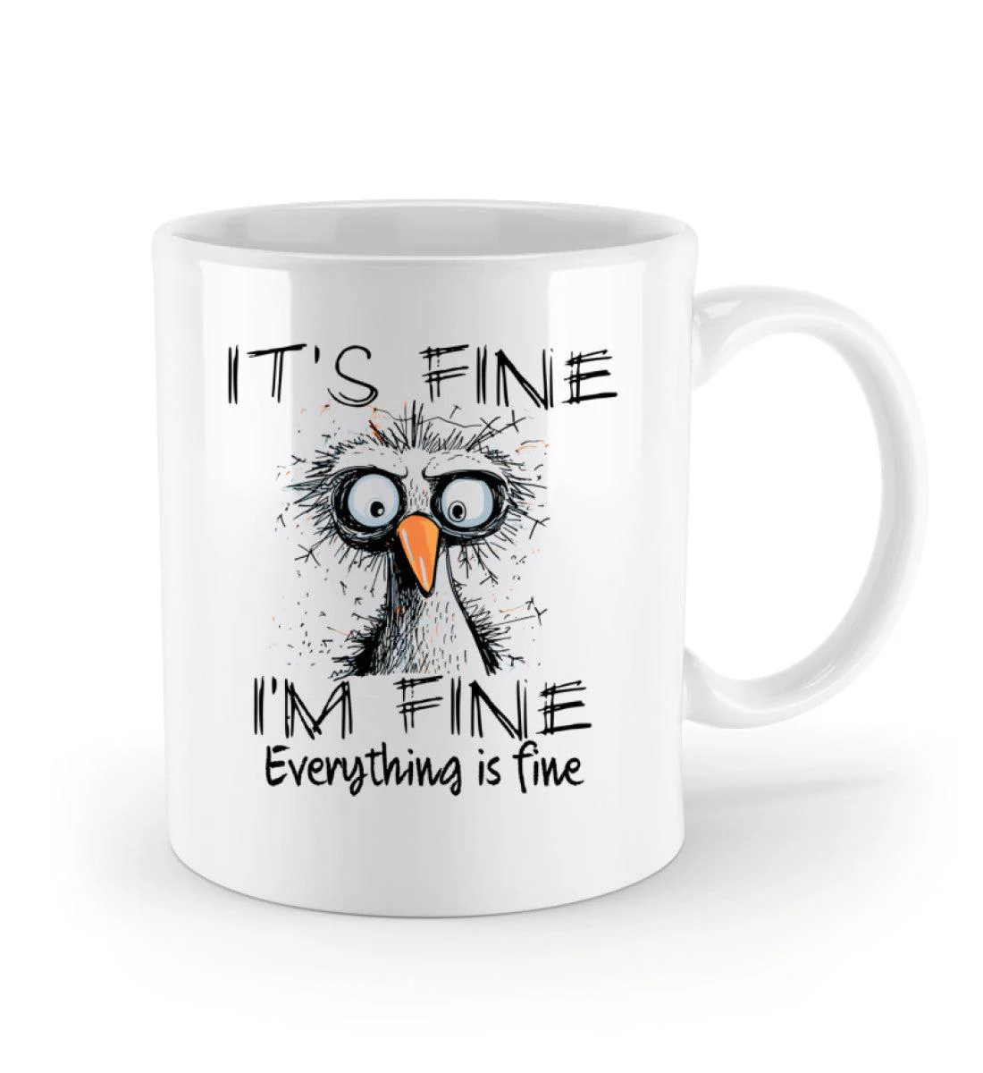 It's fine. I'm fine. Everything is fine · Keramik Tasse weiß - Image 2