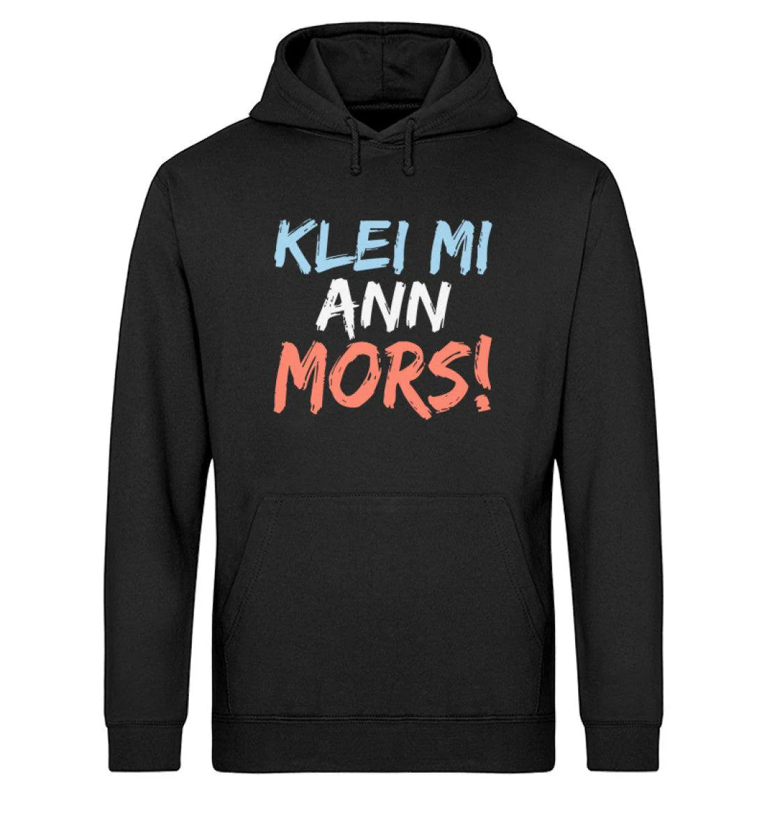 Klei mi ann Mors · Unisex Bio Hoodie