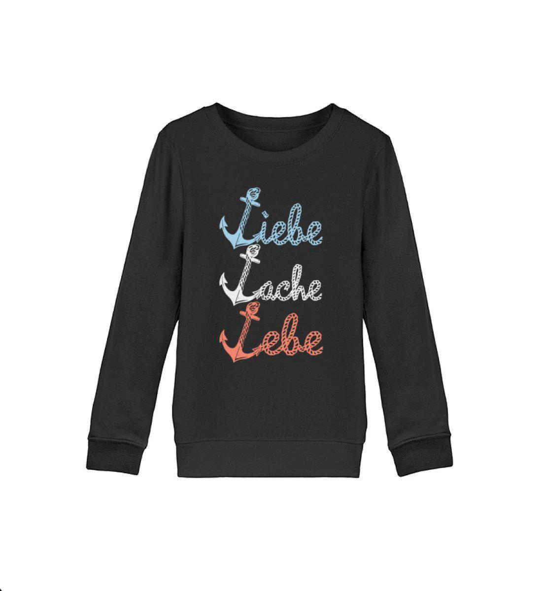 Liebe Lache Lebe · Kinder Premium Bio Sweatshirt