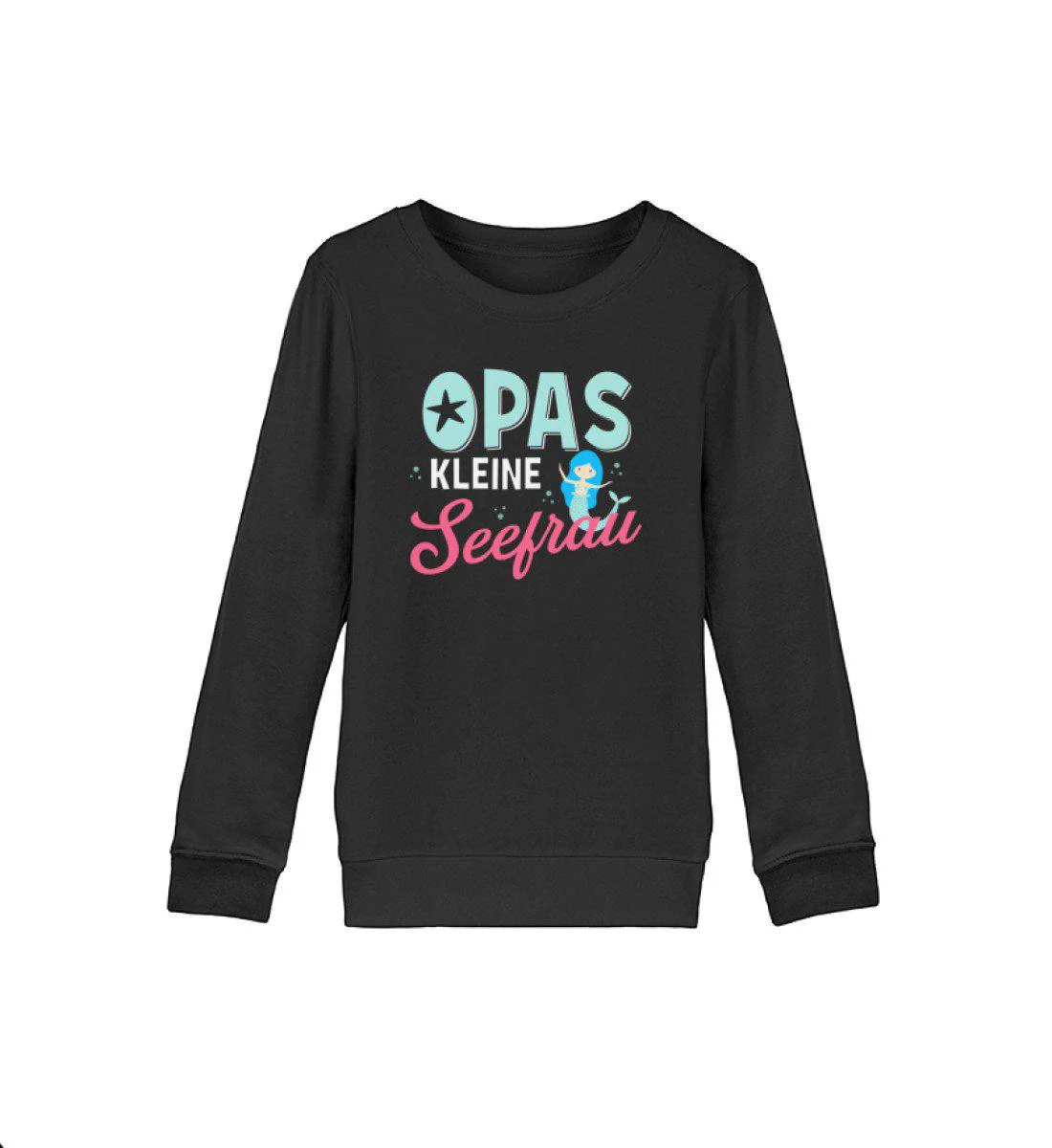 Opas kleine Seefrau · Kinder Premium Bio Sweatshirt