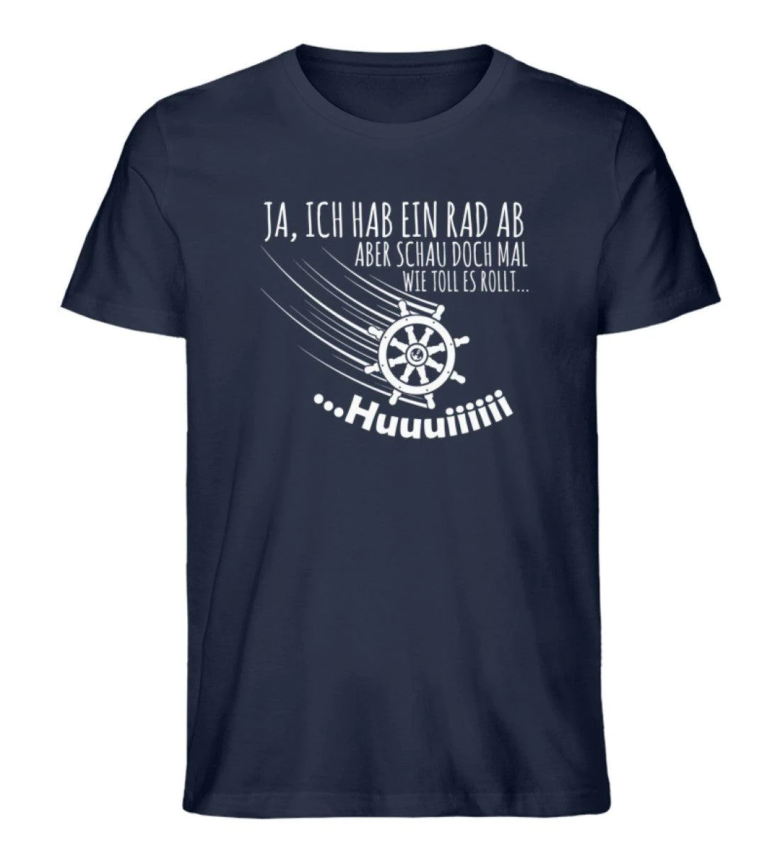 Ja, ich habe ein Rad ab... huuuiii · Herren Premium Bio T-Shirt - Image 2