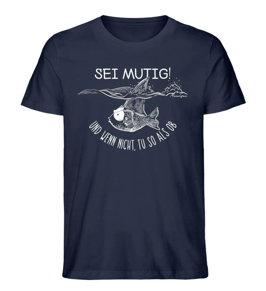 Sei mutig und wenn nicht tu so als ob · Herren Premium Bio T-Shirt - Image 2