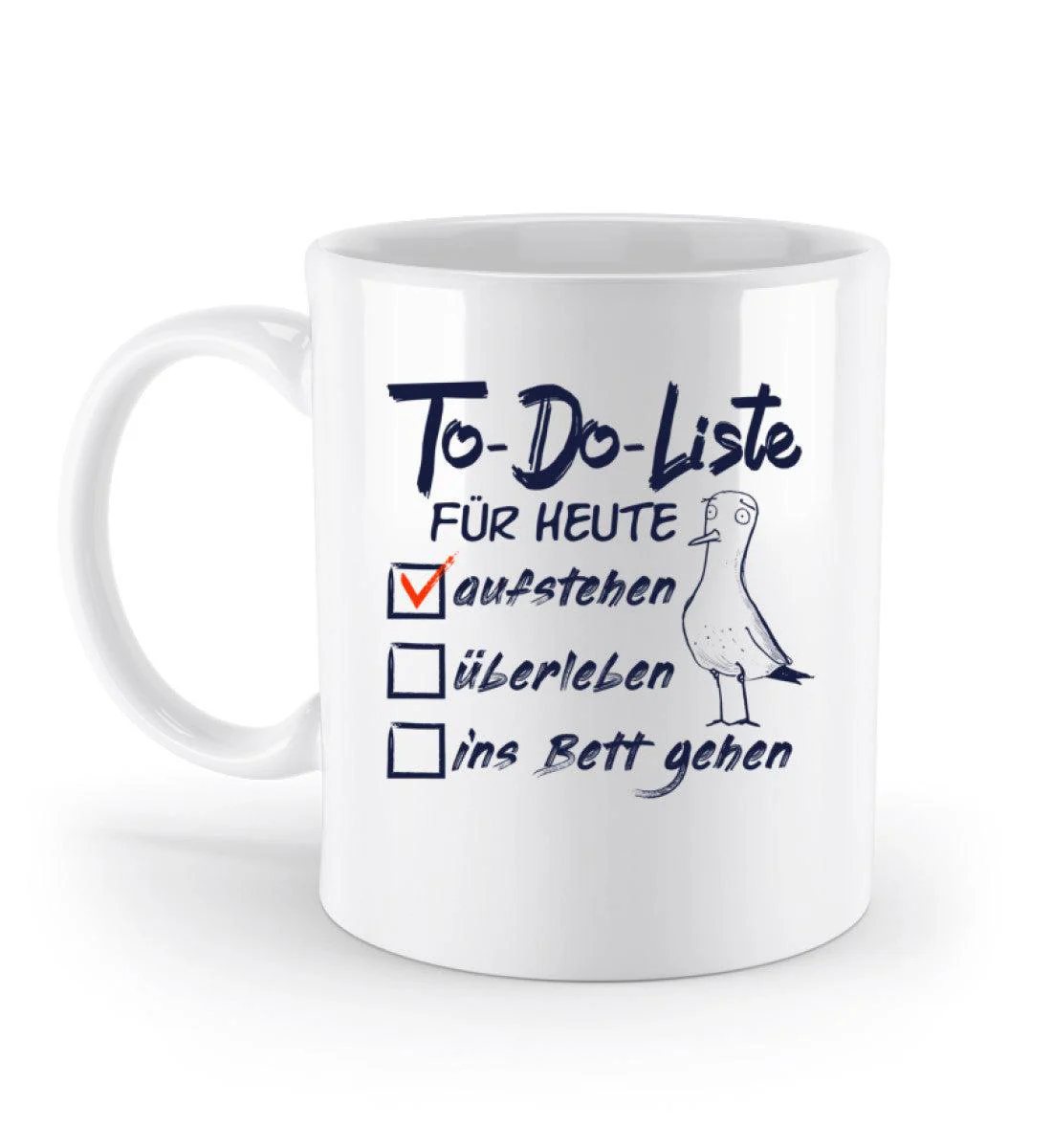 To-Do-Liste für Heute · Keramik Tasse weiß
