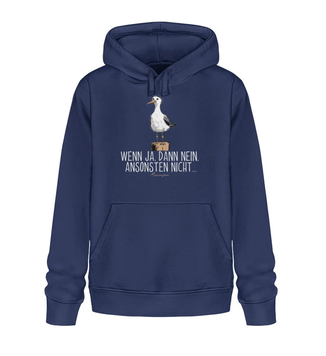 Wenn ja dann nein ansonsten nicht · Unisex Bio Hoodie - Image 2