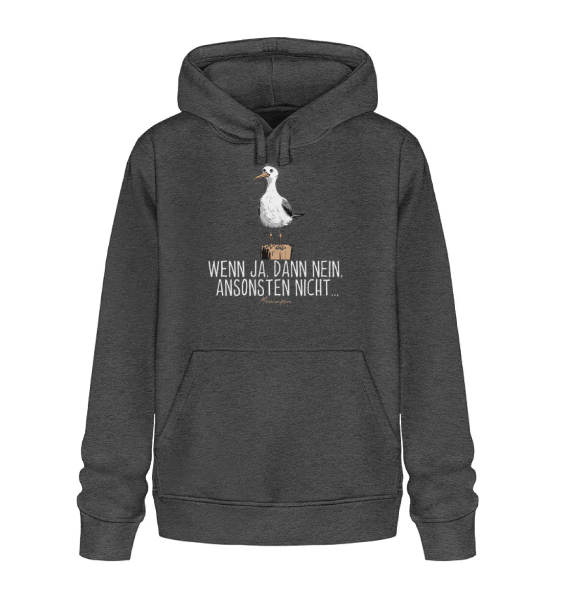Wenn ja dann nein ansonsten nicht · Unisex Bio Hoodie - Image 3